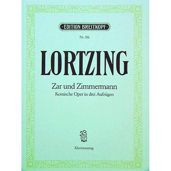 LORTZING - Tsar and Carpenter