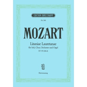 MOZART - Litaniae Lauretanae K. 195  (186d)
