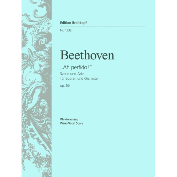 BEETHOVEN - “Ah! Perfido” / “Per pietà