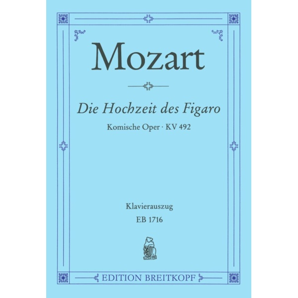 MOZART - Le nozze di Figaro K. 492