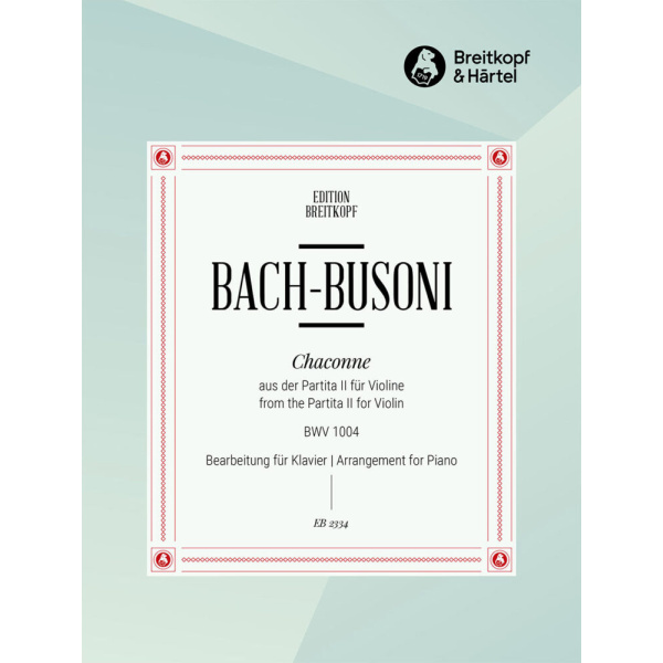BACH - Chaconne from the Partita II in D minor BWV 1004