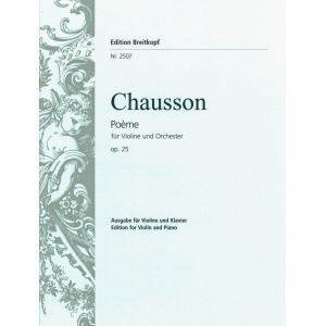 CHAUSSON - Poème in Eb major Op. 25