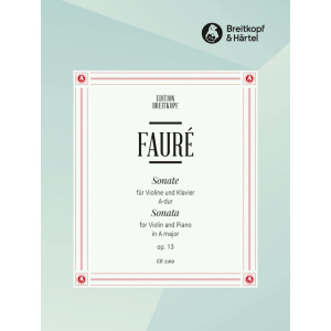 FAURE - Sonata in A major Op. 13