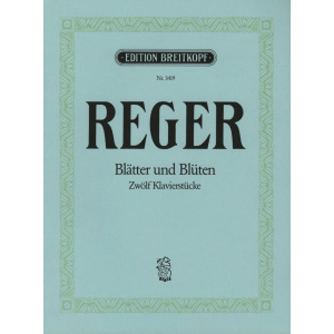 REGER - Leaves and Blossoms