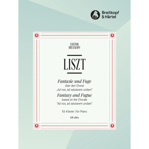 LISZT - BUSONI - Fantasy and Fugue based on the Chorale “Ad nos