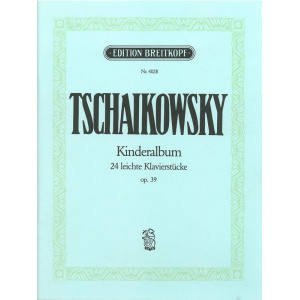 TSCHAIKOWSKY - Album for Children Op. 39