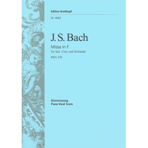 BACH - Mass in F major BWV 233