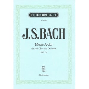 BACH - Mass A major BWV 234