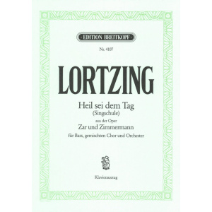 LORTZING - Tsar and Carpenter - Heil sei dem Tag