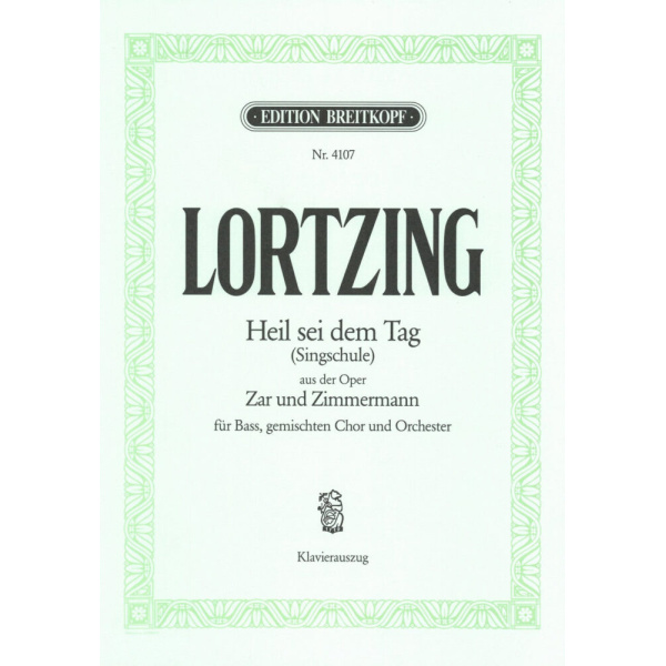 LORTZING - Tsar and Carpenter - Heil sei dem Tag