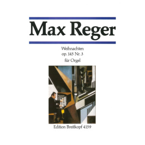 REGER - Christmas Op. 145/3