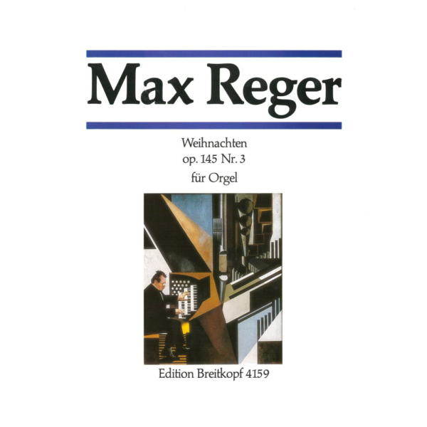 REGER - Christmas Op. 145/3