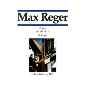 REGER - 7 Pieces Op. 145