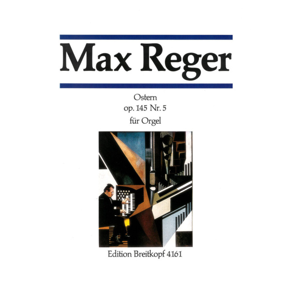 REGER - 7 Pieces Op. 145