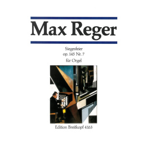 REGER - 7 Pieces Op. 145
