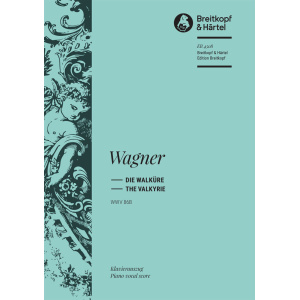 WAGNER - The Valkyrie (La Walkyrie) WWV 86 B