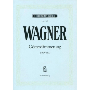 WAGNER - The Twilight of the Gods (Le Crépuscule des dieux) WWV 86 D