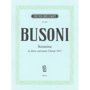 BUSONI - Sonatina in diem nativitatis Christi MCMXVII K 274