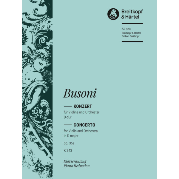BUSONI - Violin Concerto in D major Op. 35a K 243