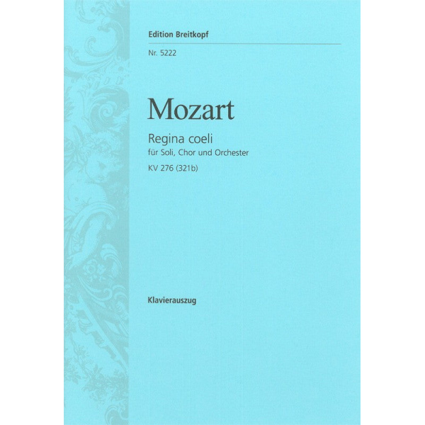 MOZART - Regina coeli in C major K. 276 (321b)