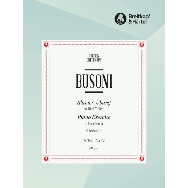 BUSONI - Piano Exercise in 5 Parts