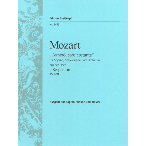 MOZART - “Il Re pastore” KV 208 – L’amerò