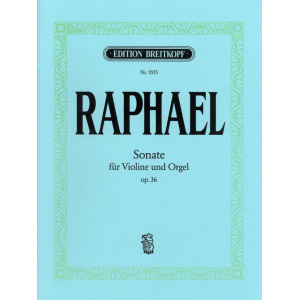 RAPHAEL - Sonata in E minor Op. 36