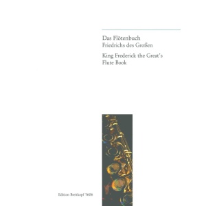 GROBE - King Frederick the Great's Flute Book