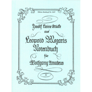 L.MOZART - 12 Little Pieces from the Music Book for Wolfgang Amadeus