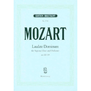 MOZART - Laudate Dominum from “Vesperae solennes de confessore” K. 339