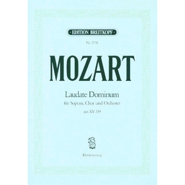 MOZART - Laudate Dominum from “Vesperae solennes de confessore” K. 339
