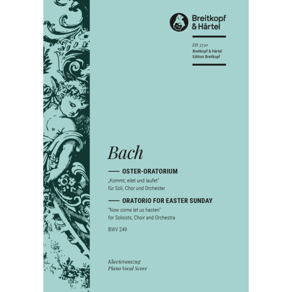 BACH - Oratorio for Easter Sunday BWV 249