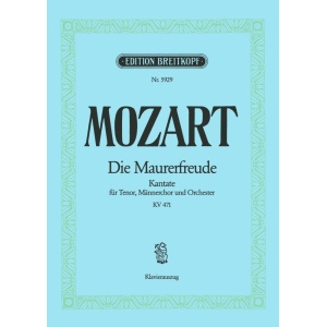 MOZART - Die Maurerfreude in Eb major K. 471