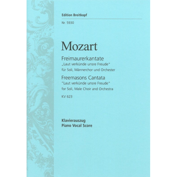 MOZART - Freemasons Cantata K. 623