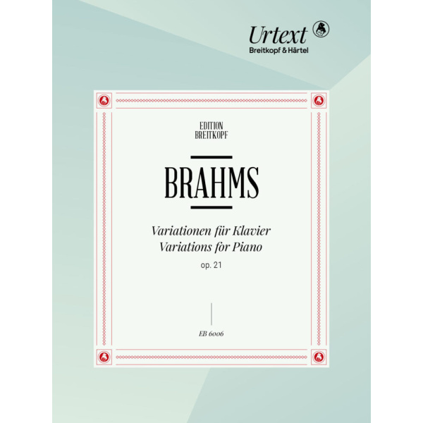 BRAHMS - Variations on an Original Theme Op. 21/1 and a Hungarian Song Op. 21/2
