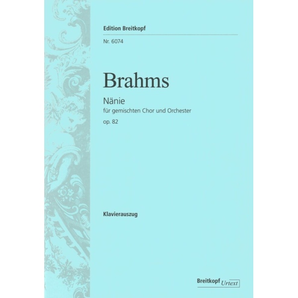 BRAHMS - Nänie Op. 82