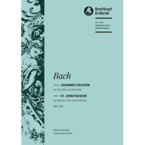 BACH - St. John Passion BWV 245