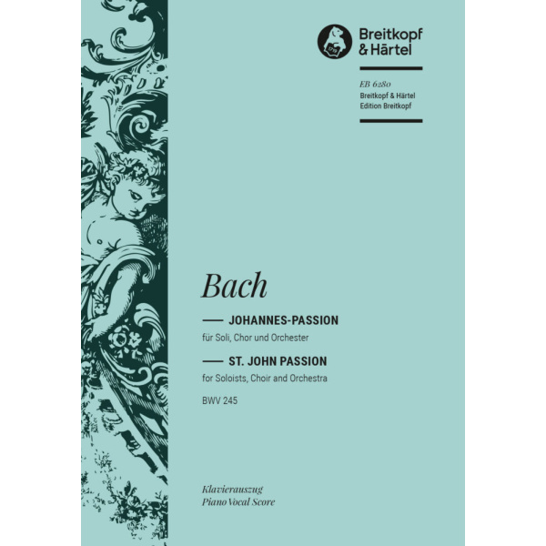 BACH - St. John Passion BWV 245