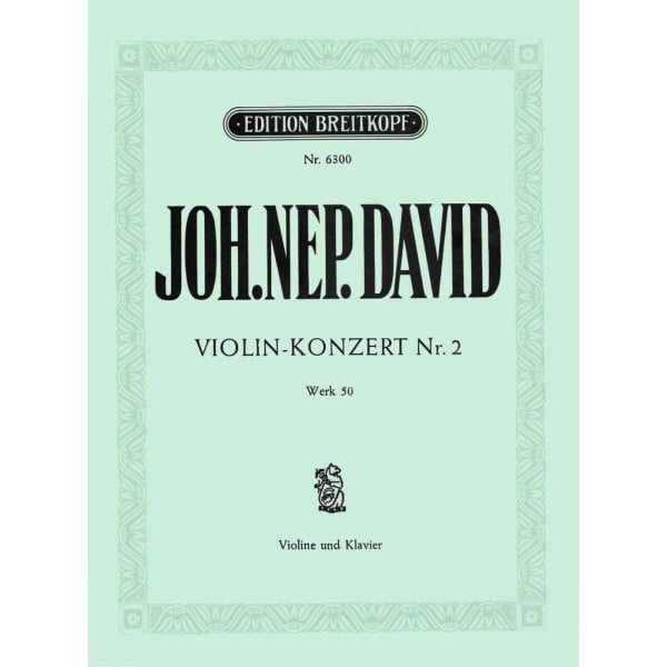 DAVID - Violin Concerto No. 2 Werk 50