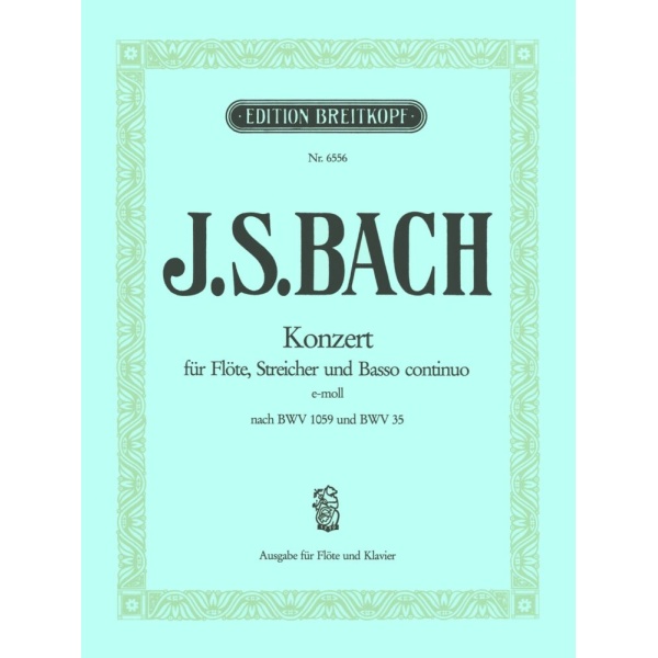 BACH - Flute Concerto in E minor