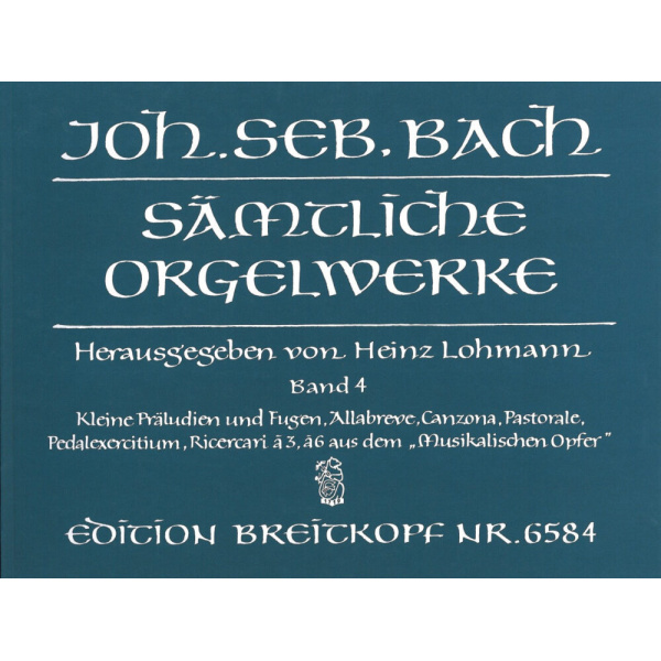 BACH - Complete Organ Works – Lohmann Edition