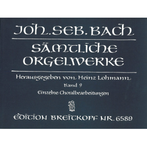 BACH - Complete Organ Works – Lohmann Edition