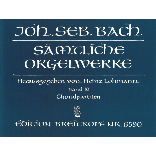 BACH - Complete Organ Works – Lohmann Edition