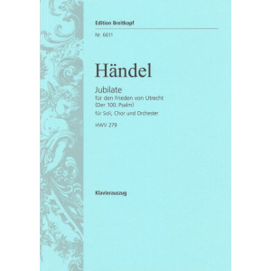 HANDEL - Jubilate for the Peace of Utrecht
