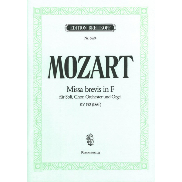 MOZART - Missa brevis in F K. 192 (186f)
