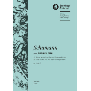 SCHUMANN - Zigeunerleben Op. 29/3