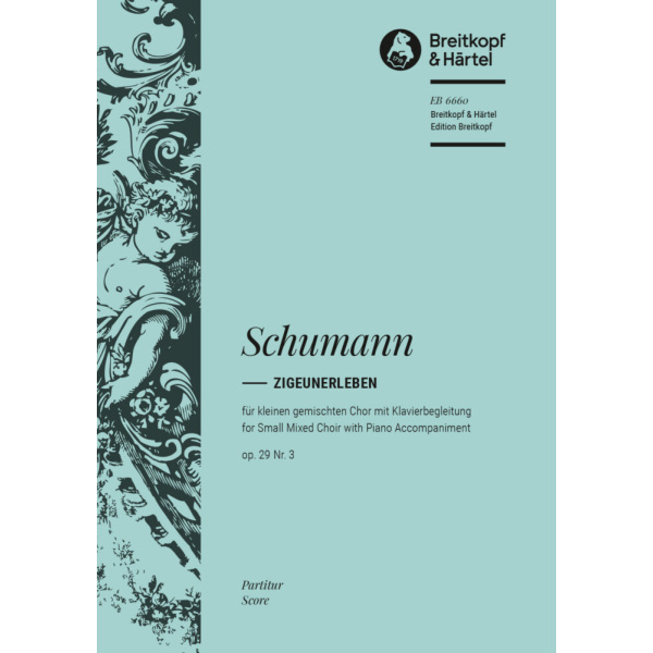 SCHUMANN - Zigeunerleben Op. 29/3