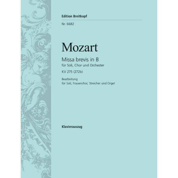 MOZART - Missa brevis in B K. 275 (272b)