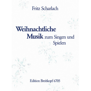 SCHARLACH - Christmas Music to Sing and Play