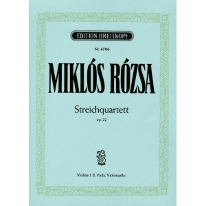 ROZSA - String Quartet No. 1 Op. 22